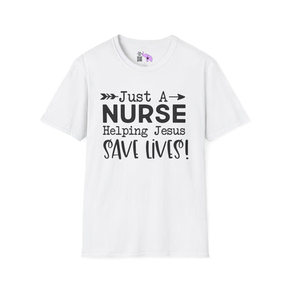 Just A Nurse Helping Jesus Save Lives Adult T-shirt
