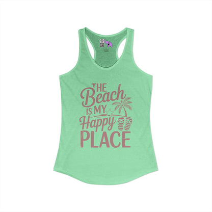 The Beach Is My Happy Place Women's Ideal Racerback Tank