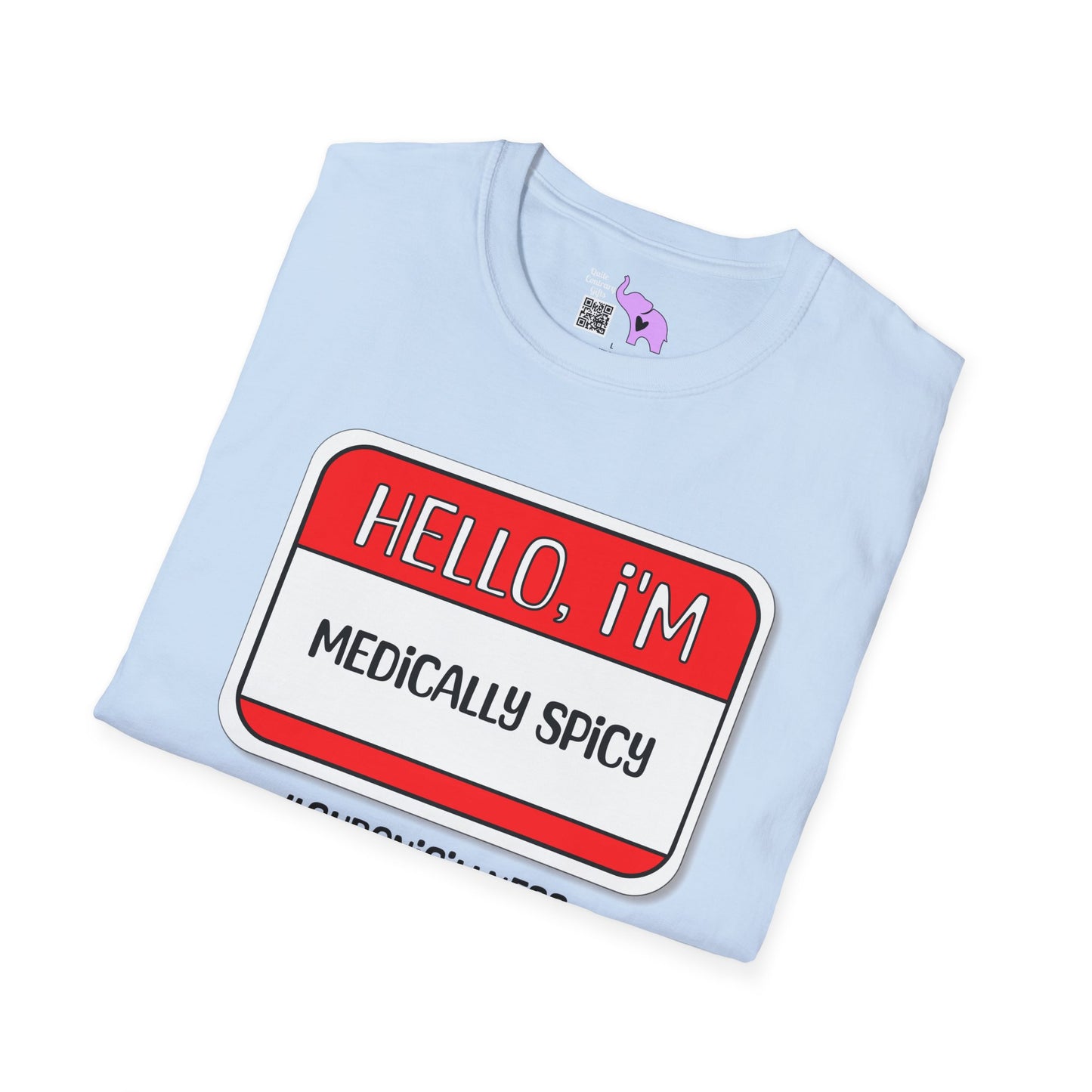 Hello, I'm Medically Spicy Adult T-shirt