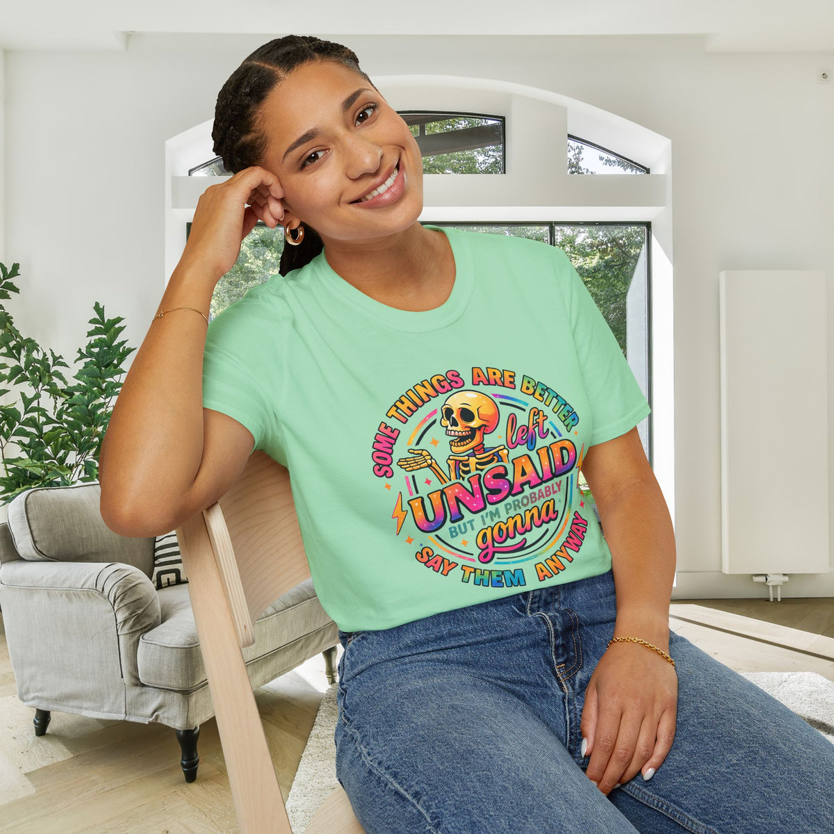 Some Things Are Better Left Unsaid But I'm Probably Gonna Say Them Anyway Adult T-shirt