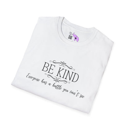 Be Kind Everyone Has A Battle You Can't See Adult T-shirt