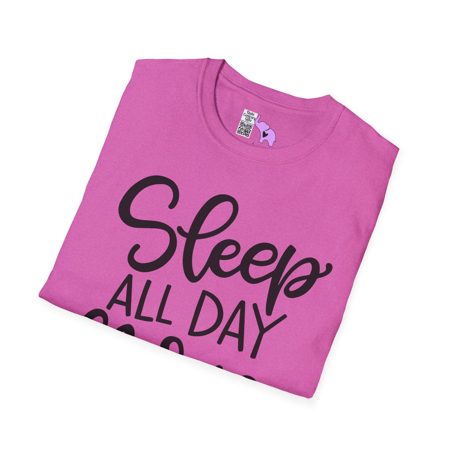 Sleep All Day Nurse All Night Adult T-shirt
