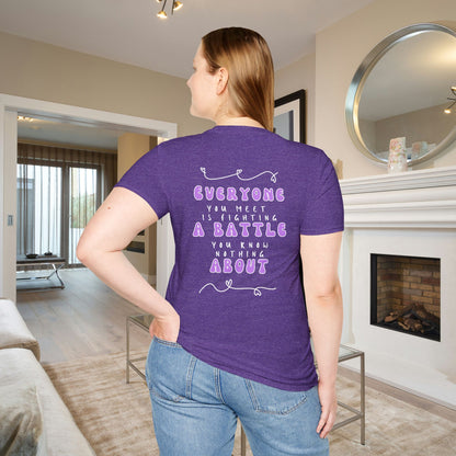 Everyone You Meet is Fighting A Battle Be Kind Adult T-Shirt