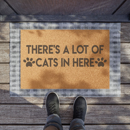 There's A Lot of Cats In Here Coconut Fiber Doormat