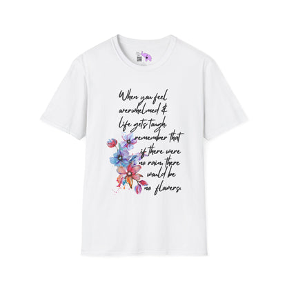 When You Feel Overwhelmed... Adult T-shirt