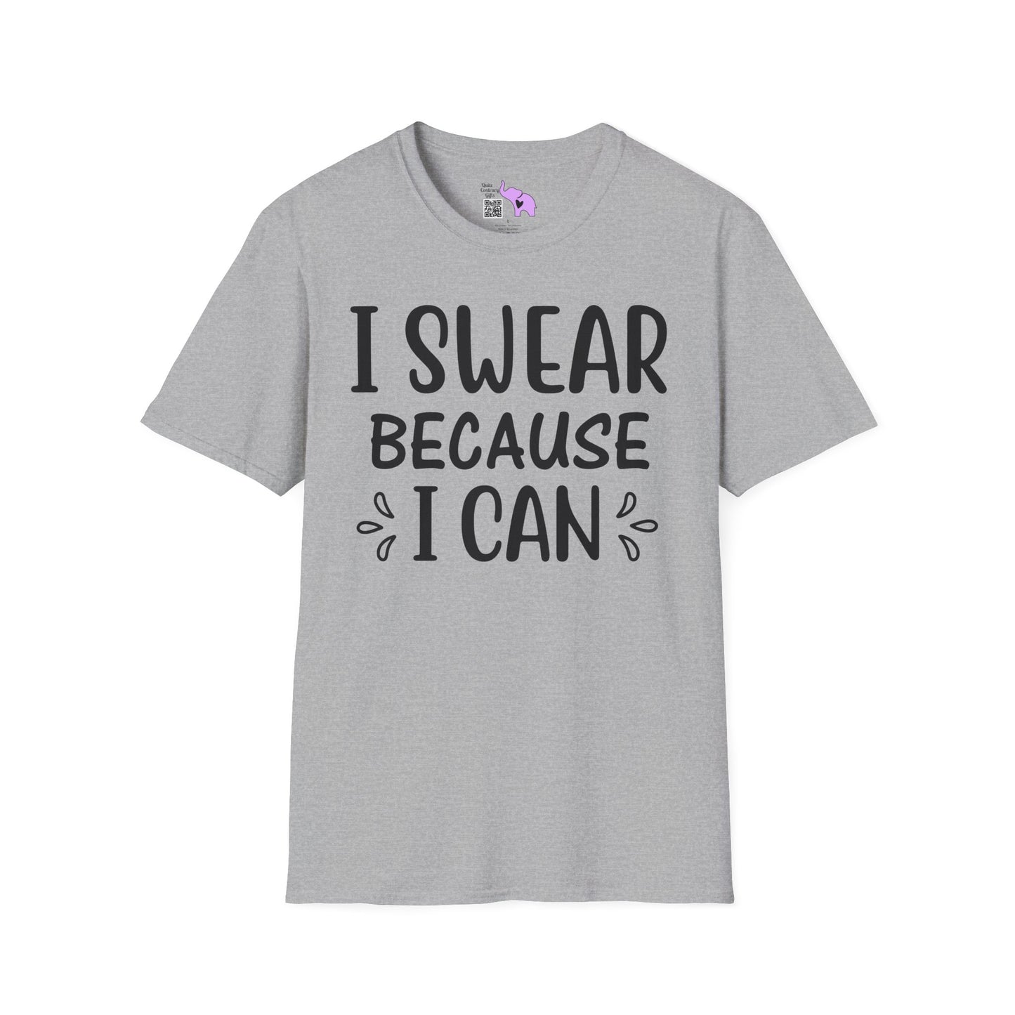 I Swear Because I Can Adult T-shirt