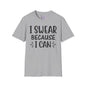 I Swear Because I Can Adult T-shirt