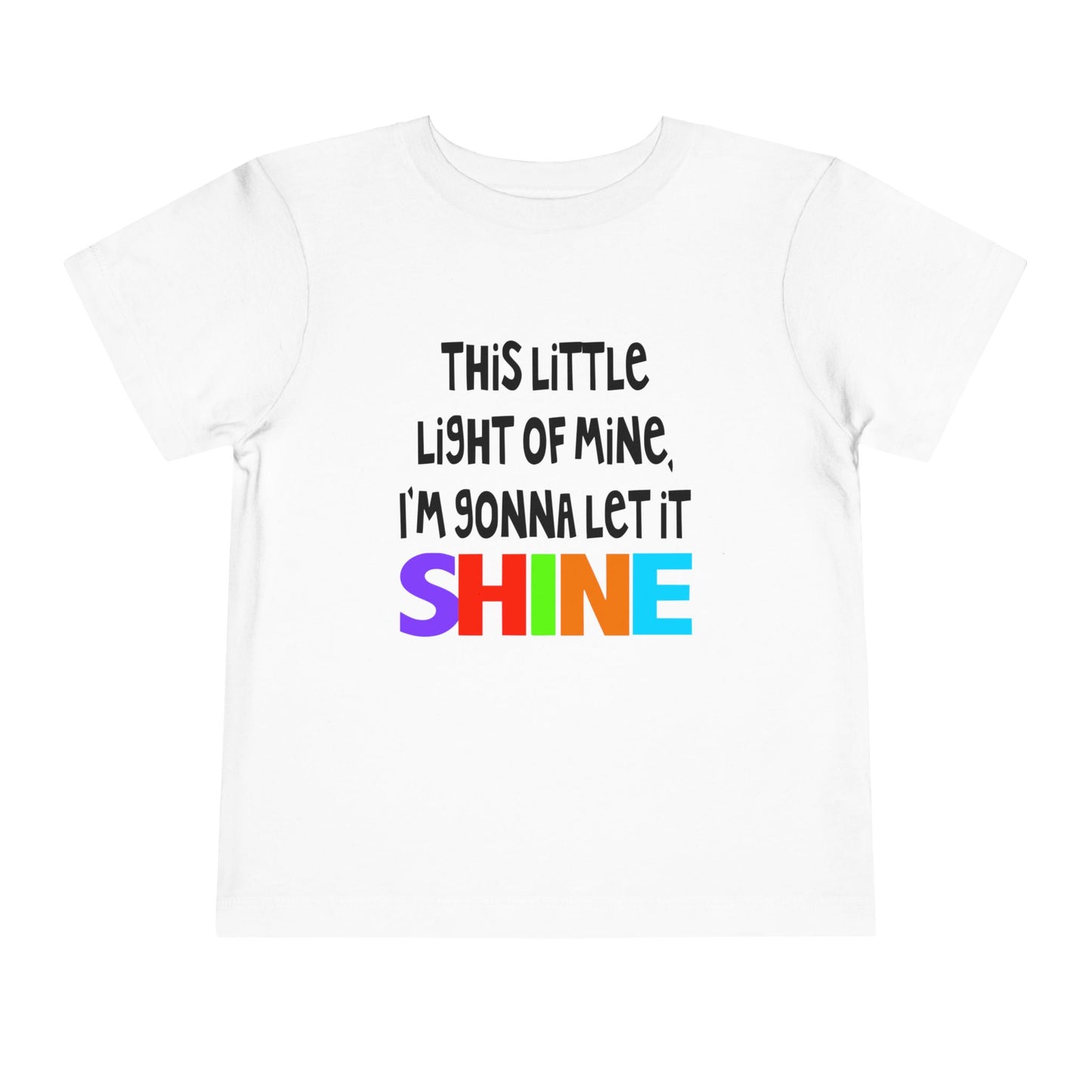 This Little Light of Mine I'm Gonna Let It Shine Toddler Tee