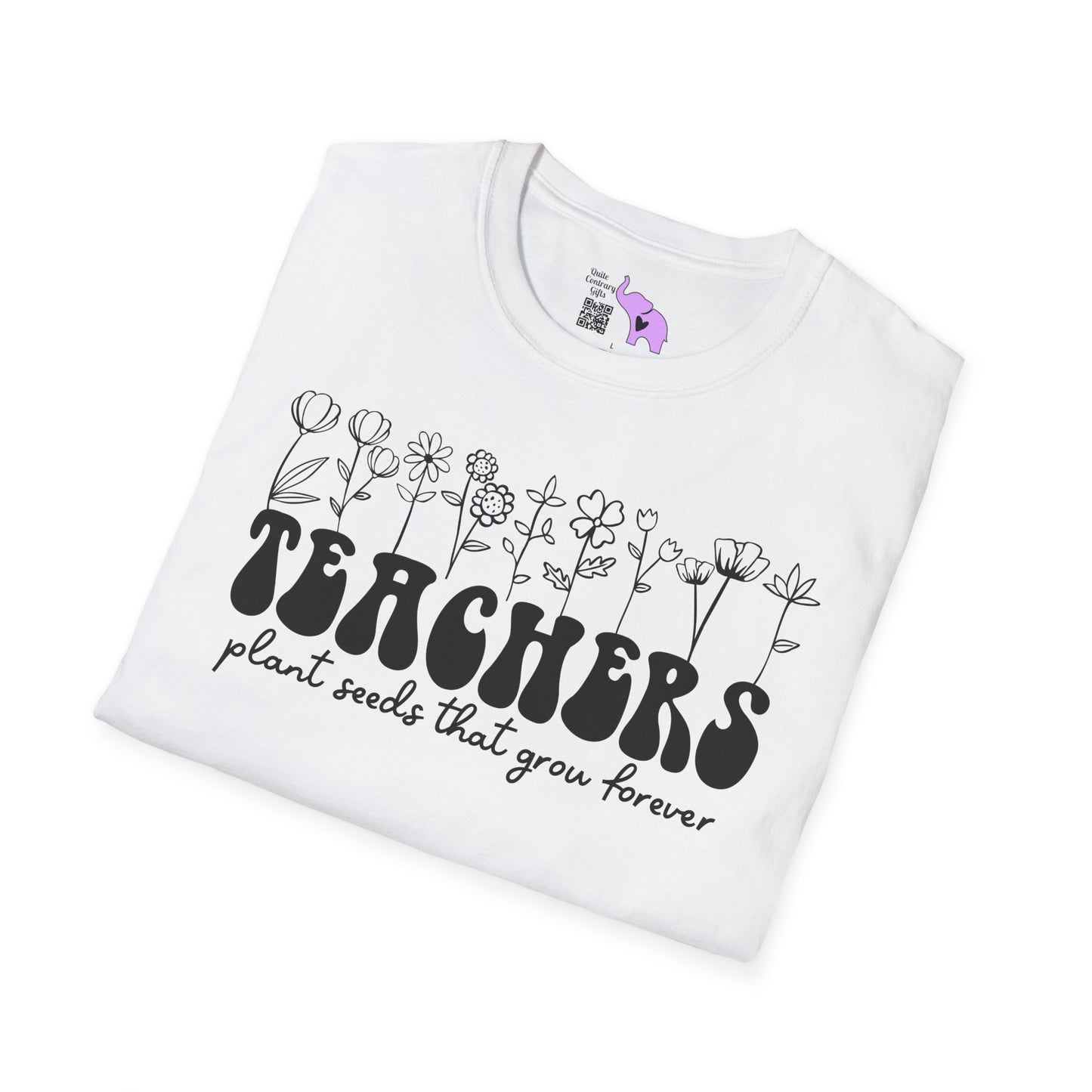 Teachers Plant Seets That Grow Forever Adult T-shirt