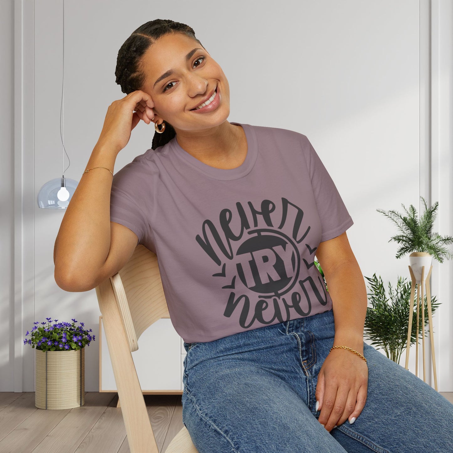 Never Try Never Know Adult T-shirt
