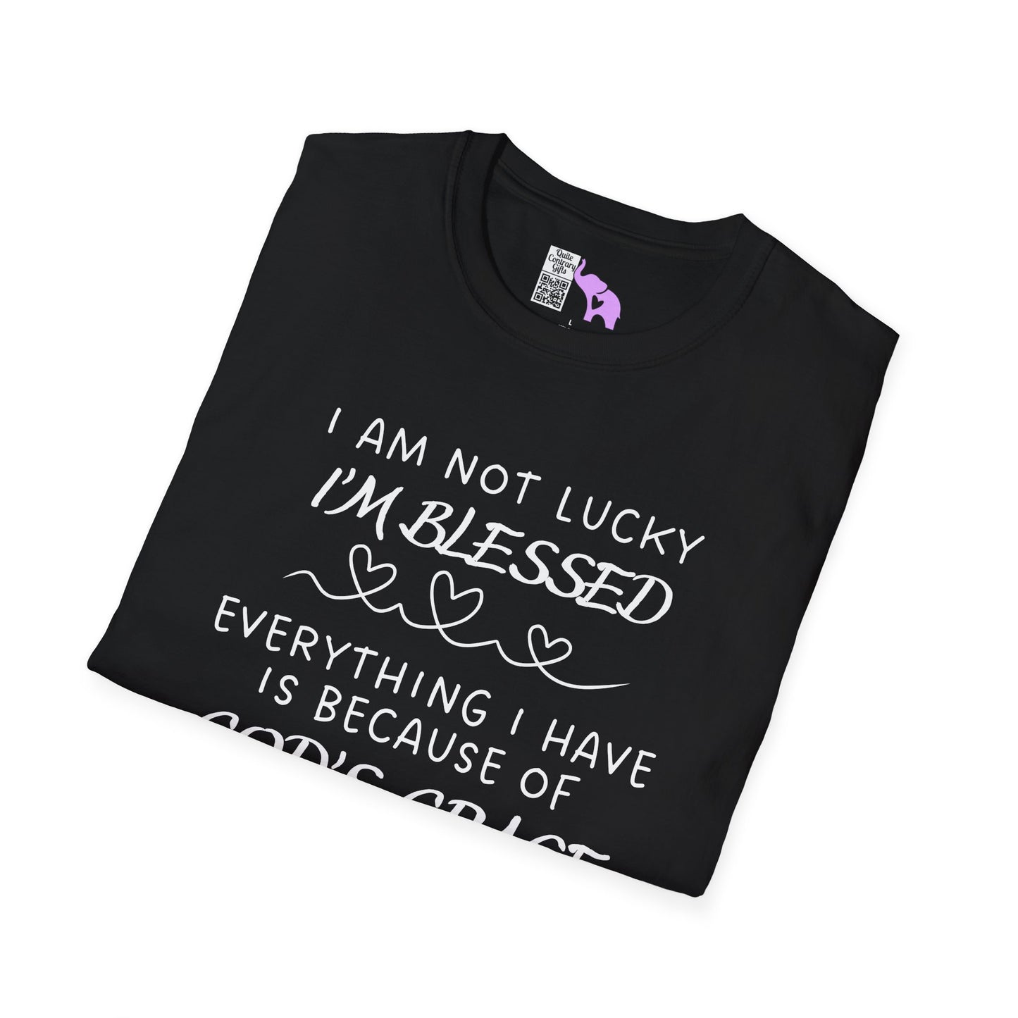 I'm Not Lucky I'm Blessed Adult T-shirt