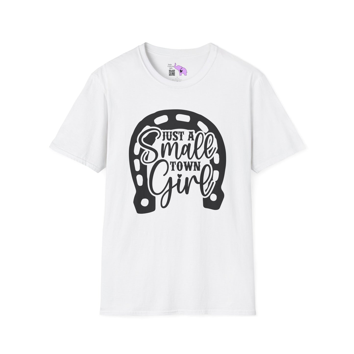 Just A Small Town Girl T-shirt