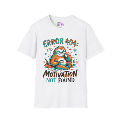 ""Error 404 Motivation Not Found (Sloth) Adult T-shirt