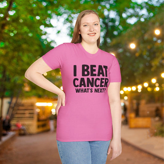 I Beat Cancer What's Next? Adult T-shirt