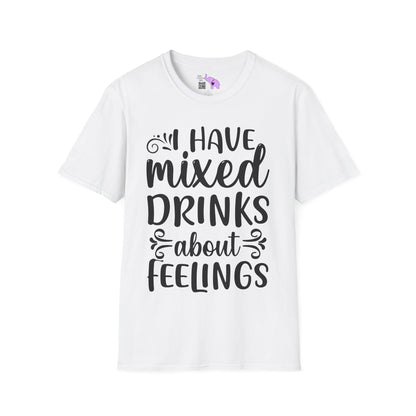 I Have Mixed Drinks About My Feelings Adult T-shirt
