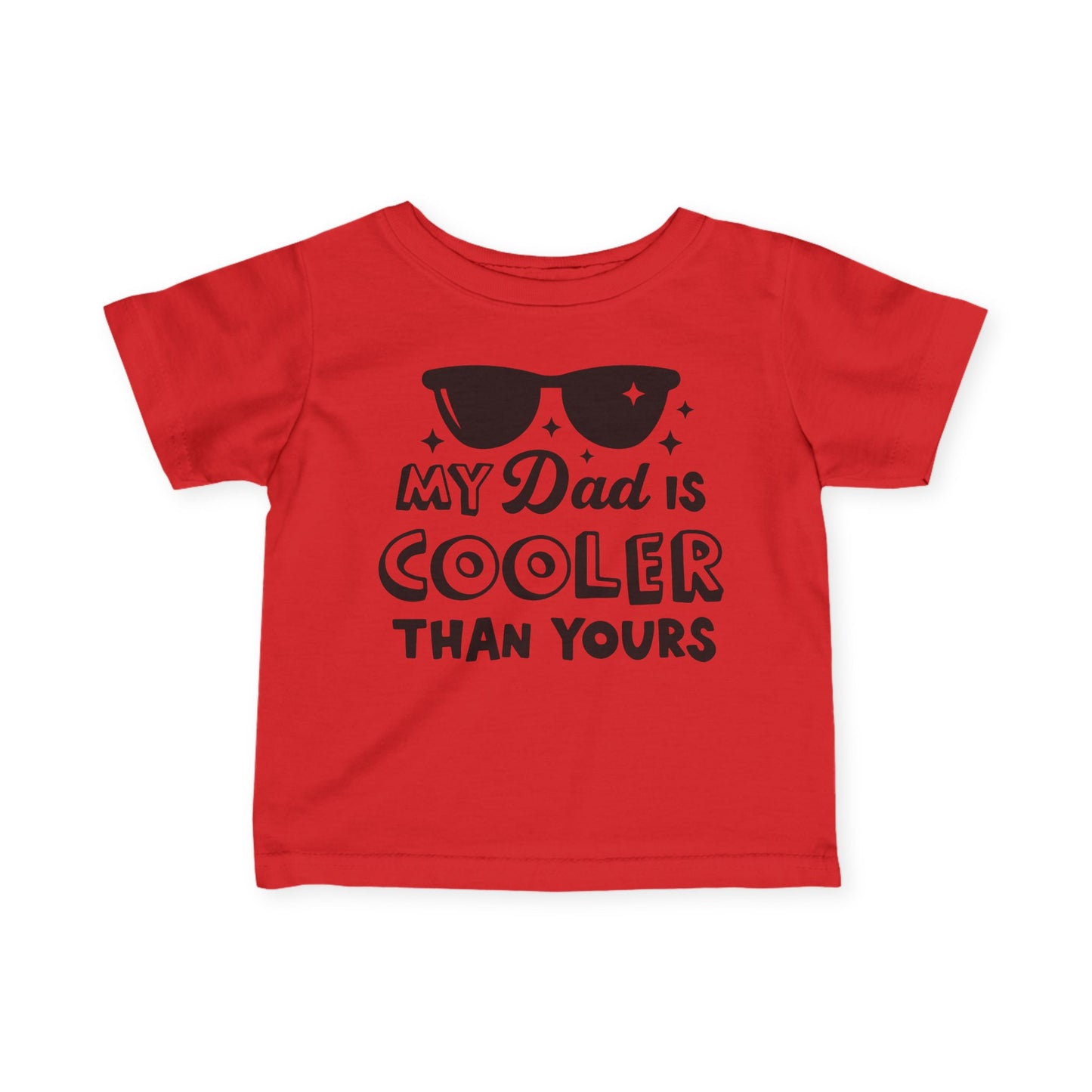 ""My Dad is Cooler Than Yours Infant Soft T-Shirt