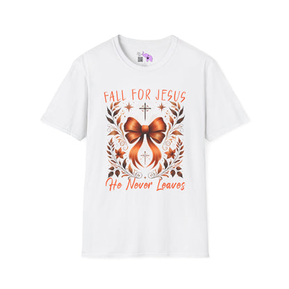 Fall For Jesus He Never Leaves (2) Adult T-shirt