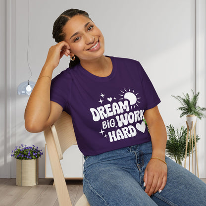 Dream Big Work Hard Adult T-shirt