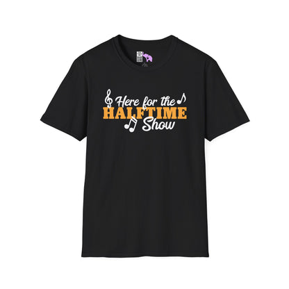 Here For The Halftime Show Adult T-shirt
