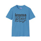 Imma Pray For You Adult T-shirt