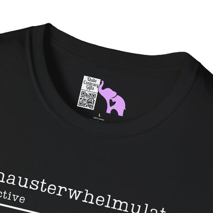 Exhausterwhelmulated Definition Adult T-shirt