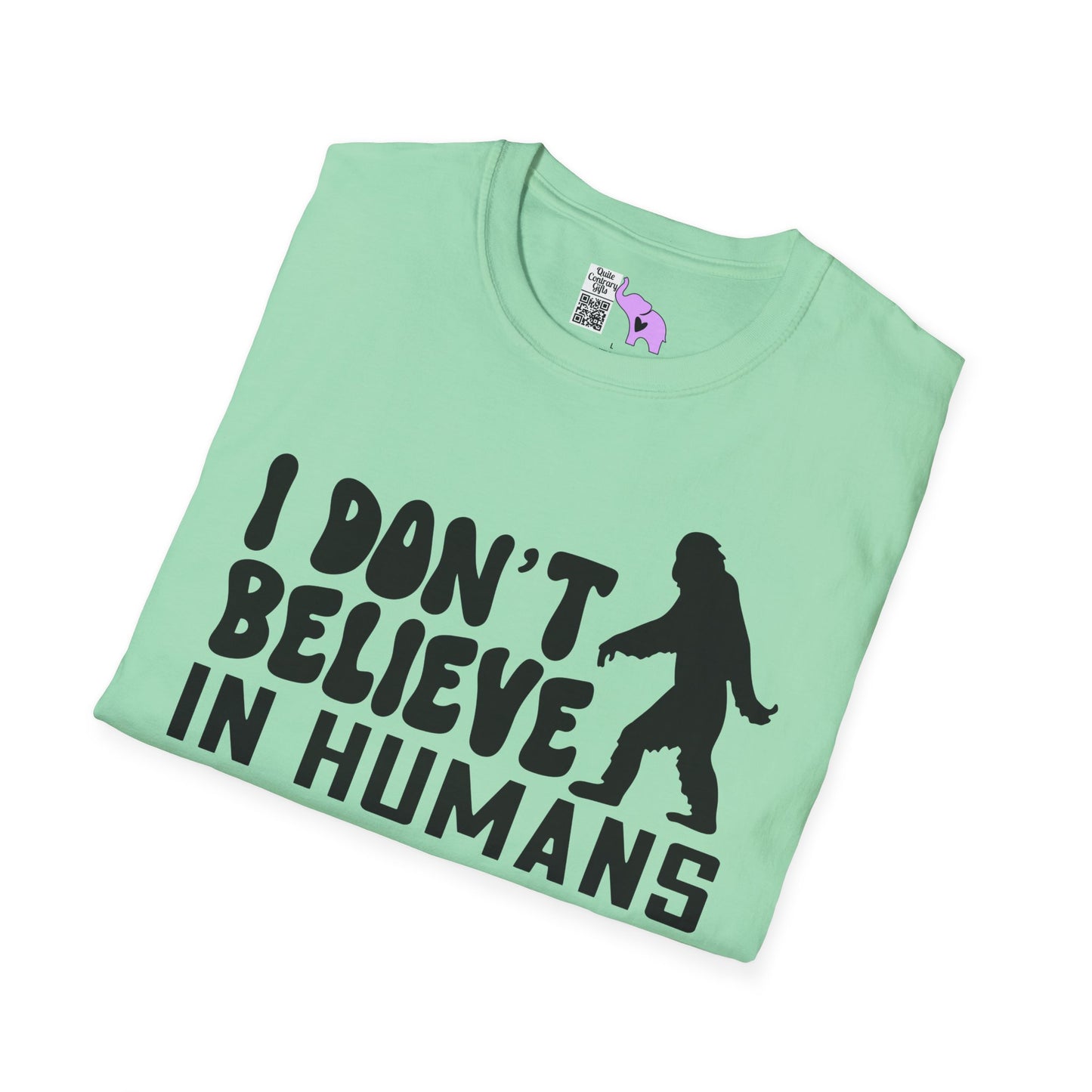 Bigfoot: I Don't Believe In Humans Adult T-shirt