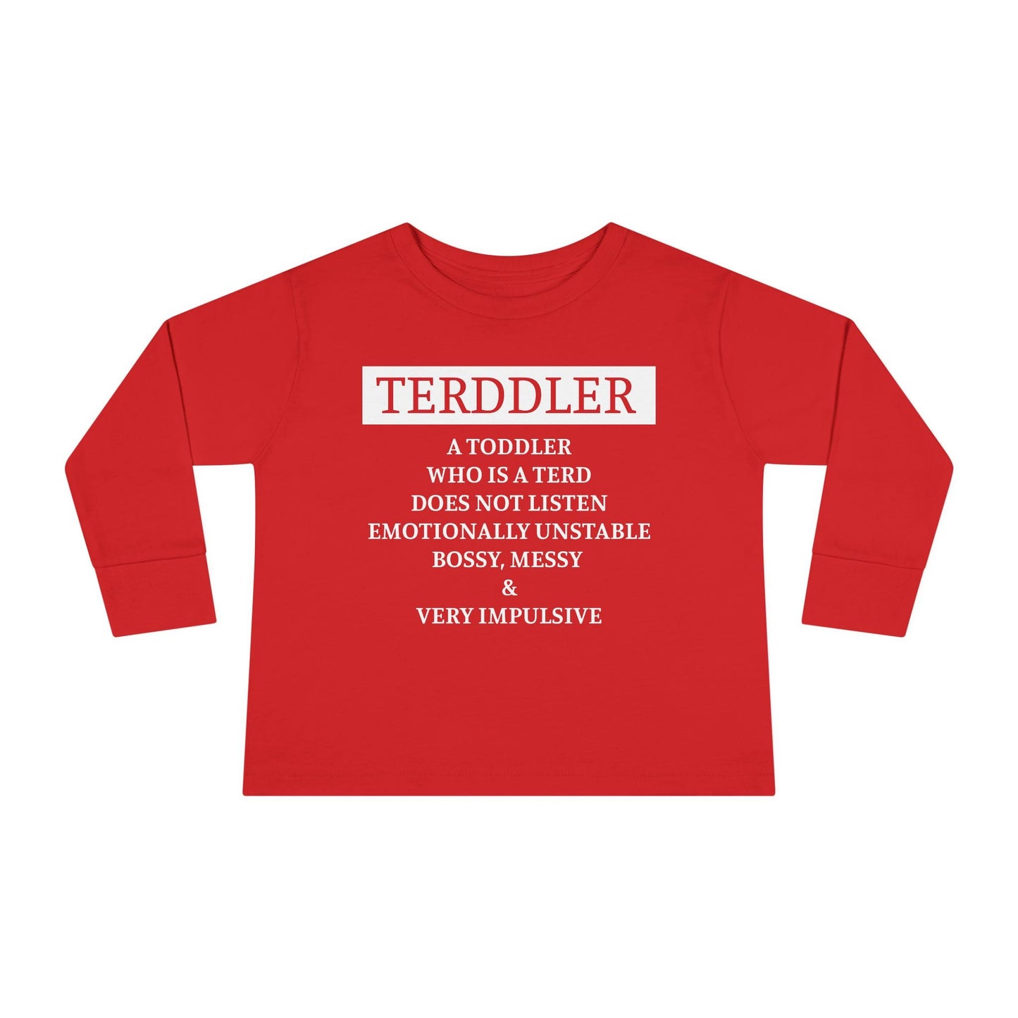 ""Terddler Definition Toddler Long Sleeve Tee