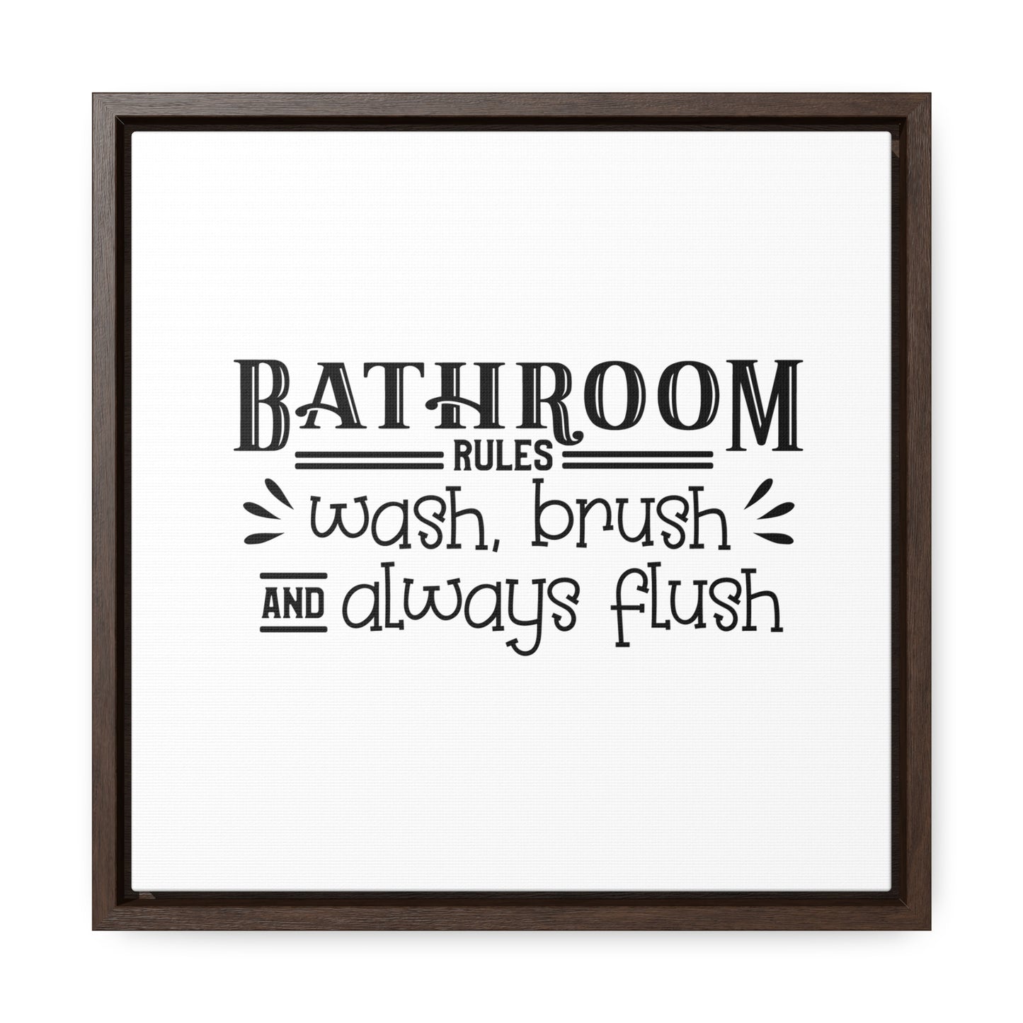 Bathroom Rules Canvas Wraps, Square Frame