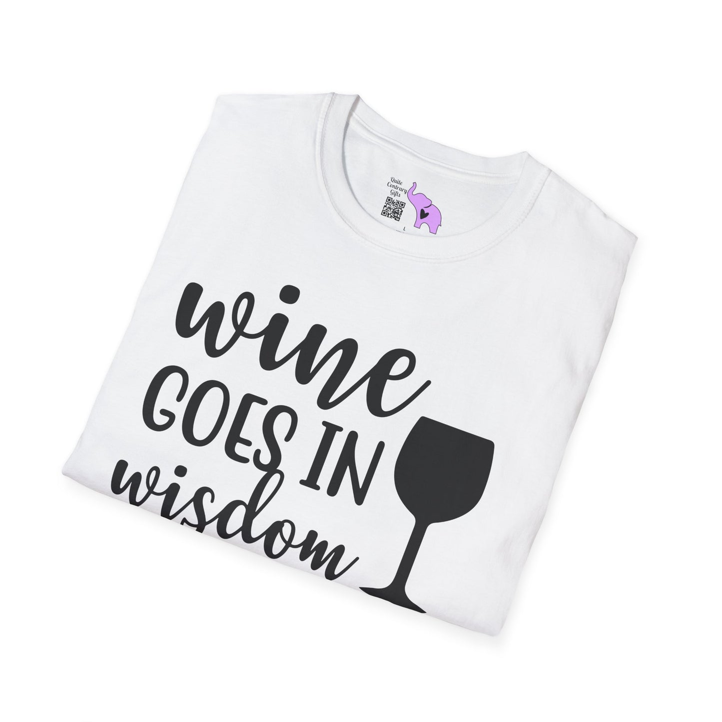 Wine Goes In Wisdom Comes Out Adult T-shirt