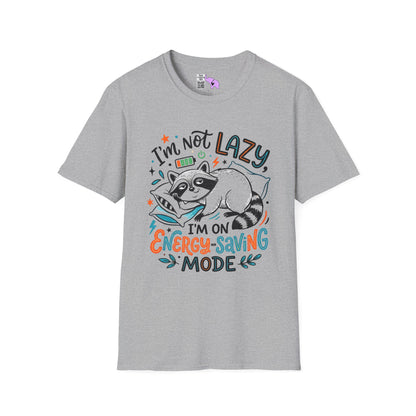 ""I'm Not Lazy,""I'm On Energy Saving Mode (Racoon) Adult T-shirt