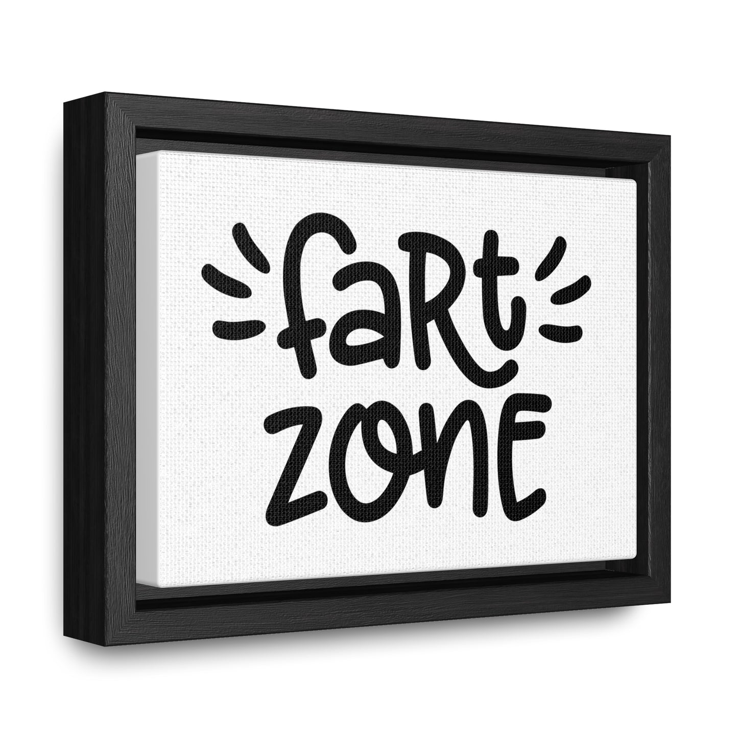 Fart Zone Canvas Wraps, Horizontal Frame