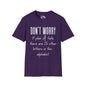 Don't Worry If Plan A Doesn't Work There Are 25 More Letters In The Alphabet Adult T-shirt