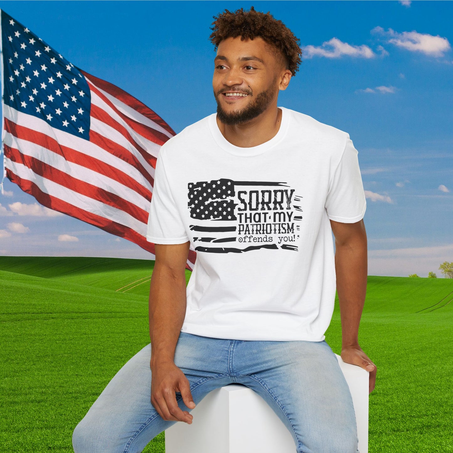 Sorry That My Patriotism Offends You Adult T-Shirt