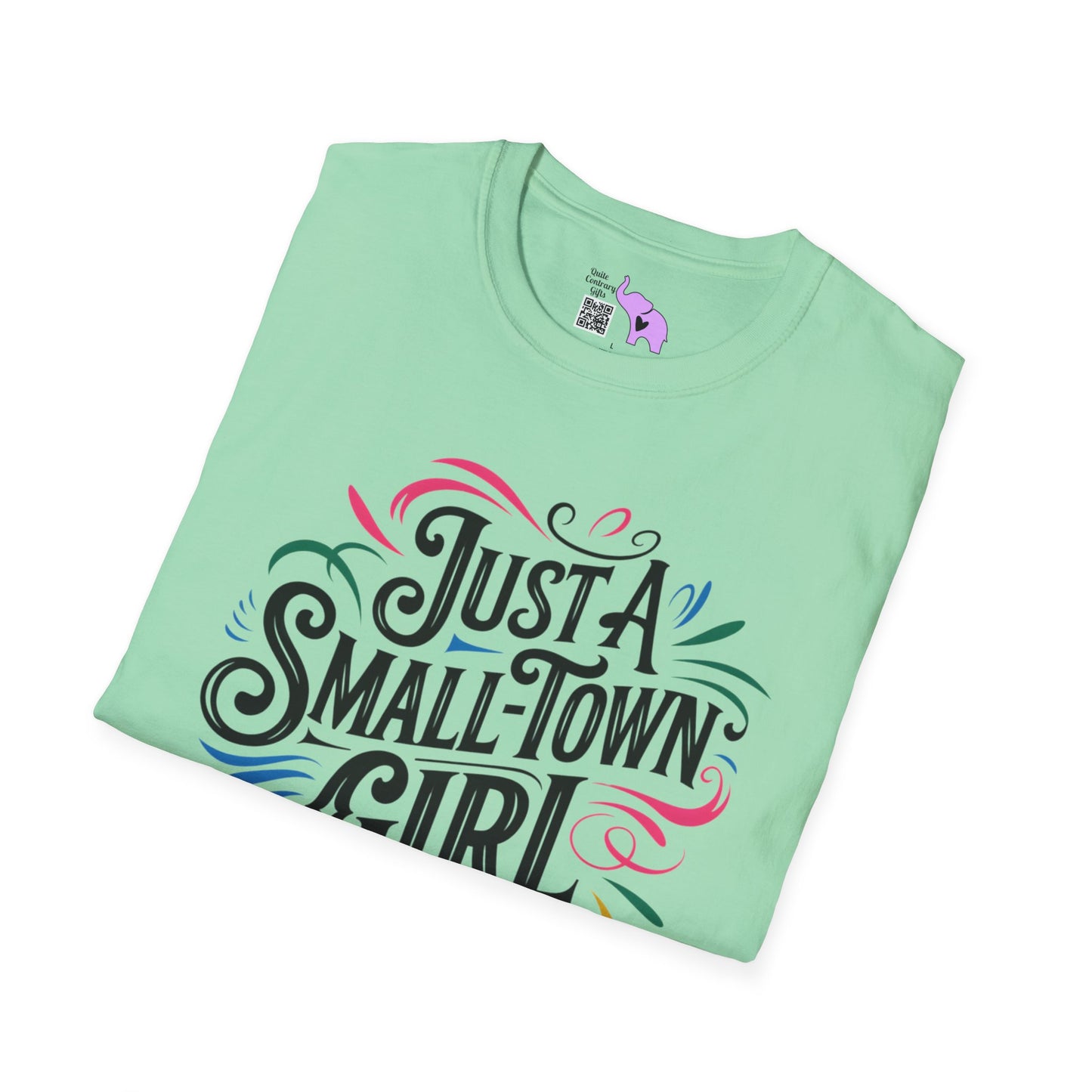 Just a Small Town Girl Adult T-shirt