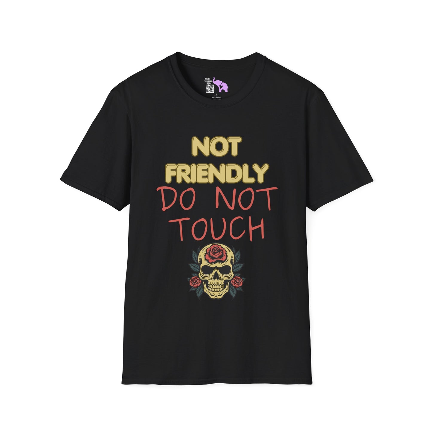 Not Friendly Do Not Touch Adult  T-shirt