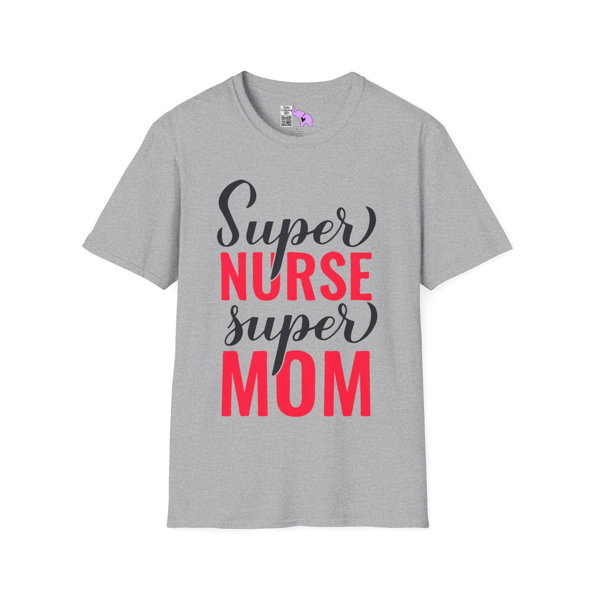 Super Nurse Super Mom Adult T-shirt