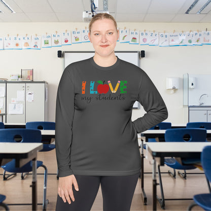 I Love My Students Adult Long Sleeve Tee