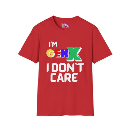 I'm GenX I Don't Care Adult T-shirt