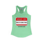 Hello, I'm Tired of Being Tired Women's Ideal Racerback Tank