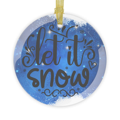 Let It Snow Glass Ornament