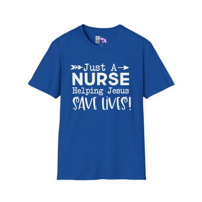 Just A Nurse Helping Jesus Save Lives Adult T-shirt