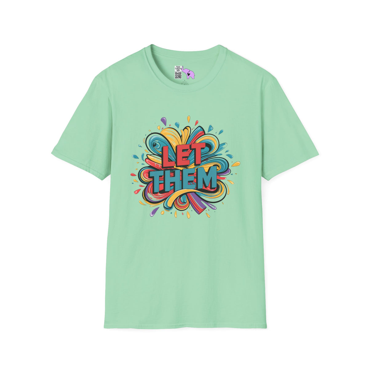 Let Them Adult T-shirt