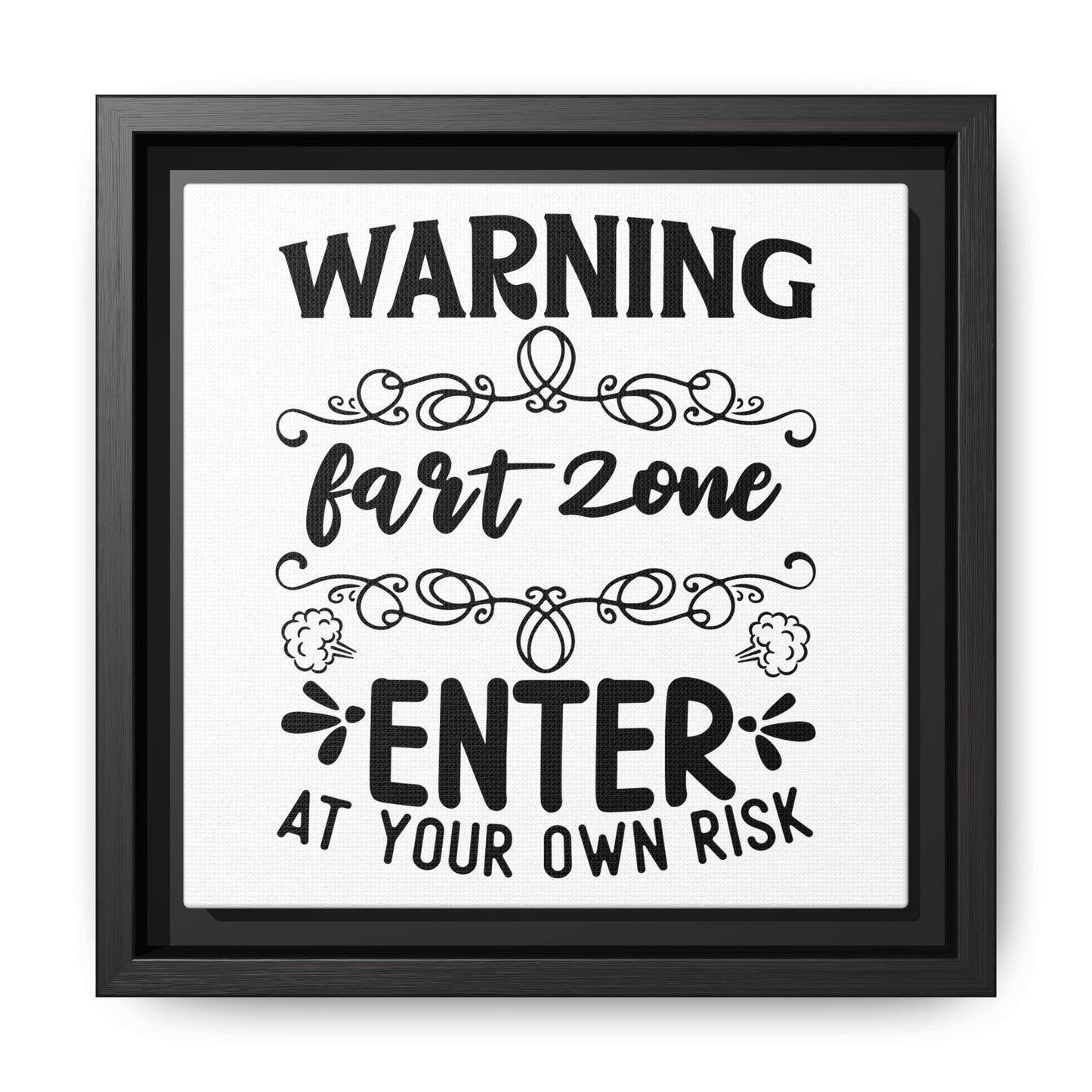 Warning Fart Zone Enter At Your Own Risk Framed Canvas Bathroom Art