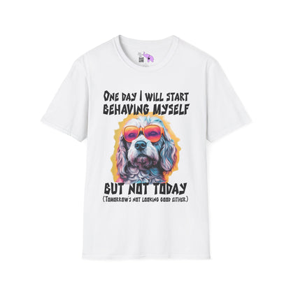 One Day I Will Start Behaving Myself... Adult T-shirt