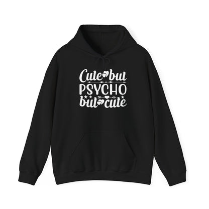 Cute But Psycho But Cute Heavy Blend™ Hooded Sweatshirt