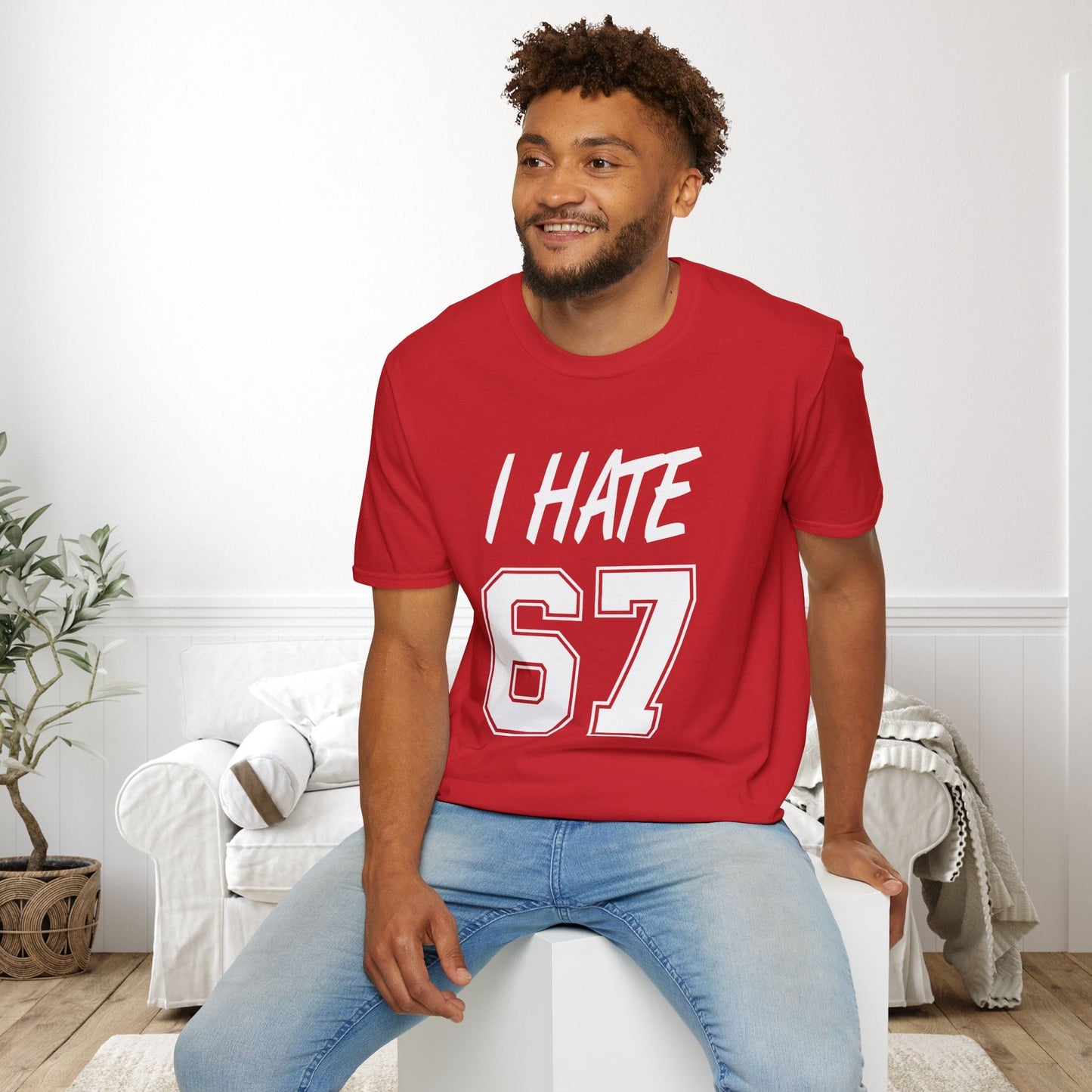 I Hate 67 Adult T-shirt