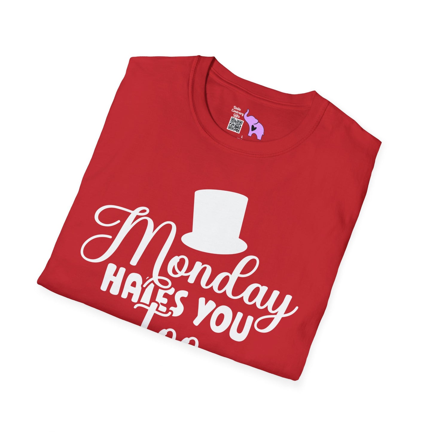 Monday Hates You Too T-shirt