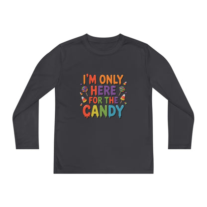 I'm Only Here for the Candy Youth Long Sleeve Tee