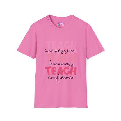 Teach Compassion, Kindness, Confidence Adult T-shirt