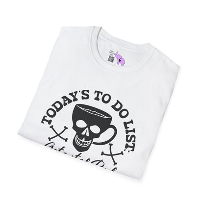 Today's To Do List... Adult T-shirt